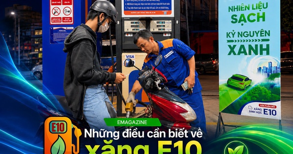 [eMagazine] - Những điều cần biết về xăng E10 trước ngày bán đại trà 1-6