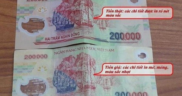 Tiền giả 200 nghìn đồng xuất hiện trở lại, tất cả người dân cần đặc biệt cảnh giác