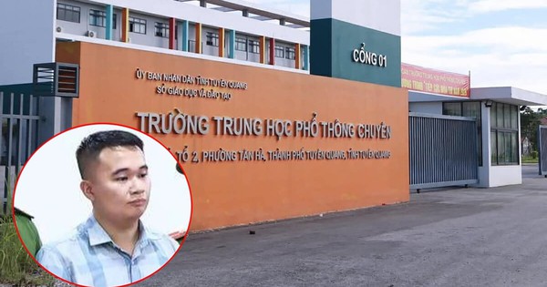 Vụ 147 điểm 10 môn Toán: Thư ký điểm thi Trường THPT Chuyên Tuyên Quang đầu thú