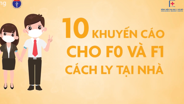 BV Đại học Y Hà Nội khuyến cáo: 10 việc F0, F1 cách ly tại nhà cần làm để đảm bảo an toàn