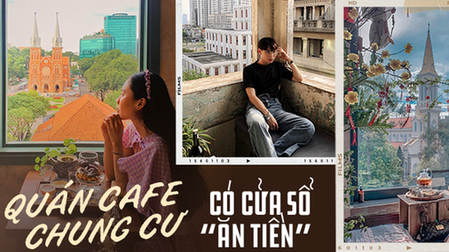 3 quán cafe có khung cửa sổ “ăn tiền” bậc nhất TP.HCM