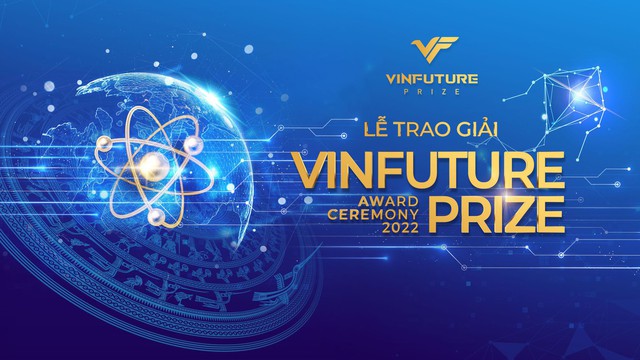 Lễ trao giải thưởng KHCN VinFuture sẽ phát trực tiếp trên sóng truyền hình quốc gia