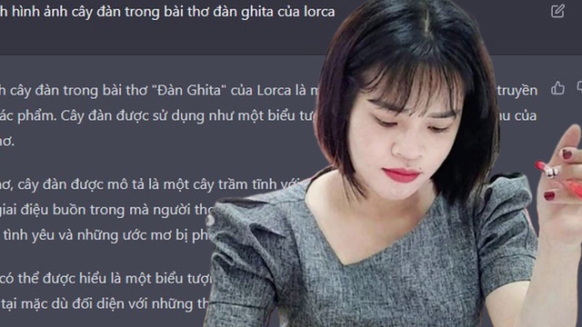 Nhờ ChatGPT trổ tài phân tích bài thơ Sóng và loạt tác phẩm văn học đình đám: Liệu đã đủ tầm để thay thế giáo viên?