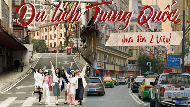 Dân mạng rầm rộ rủ nhau đi Trung Quốc tốn chưa đến 2 triệu đồng/người, sự thật đằng sau là gì?