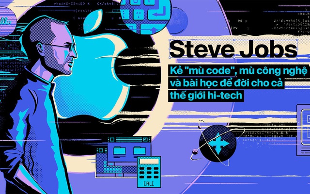 Steve Jobs: Kẻ 'mù code', mù công nghệ và bài học để đời cho cả thế giới hi-tech