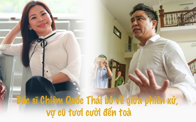 Bác sĩ Chiêm Quốc Thái tỏ thái độ... rồi bỏ về giữa phiên xử, vợ cũ tươi cười đến toà