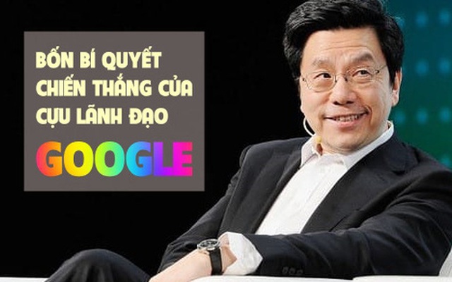 Cựu lãnh đạo Google, người từng khiến 'ông lớn này' và Microsoft tranh chấp chỉ dạy 4 bí quyết chiến thắng trong sự nghiệp