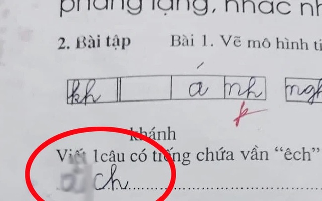 Cô giáo yêu cầu đặt câu có từ chứa vần "ÊCH", bé gái đưa ra câu trả lời khiến người lớn giật mình