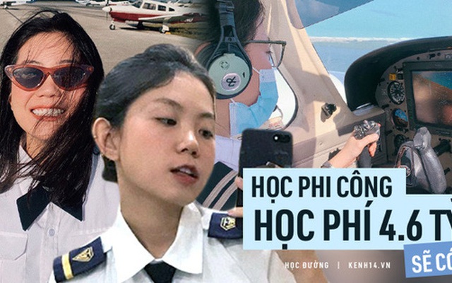 Nữ sinh bỏ bằng Kiến trúc đi học Phi công: Học phí 4,6 tỷ, người thầy 'mean' và những góc khuất ít ai biết