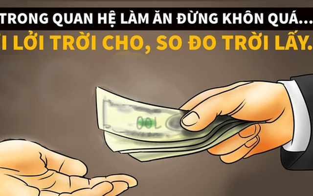 Vì sao mọi sự trên đời đều chỉ nên khôn thôi, đừng "khôn quá"?