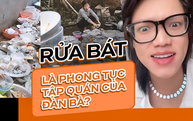 “Thánh chửi” hết thời lên mạng phát ngôn gây tranh cãi: Đàn bà rửa bát là phong tục tập quán của người Việt!