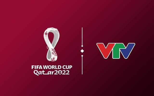 VTV chính thức sở hữu bản quyền World Cup 2022 với giá cao kỷ lục