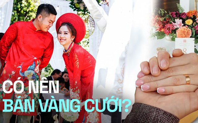 Nuối tiếc khi bán vàng cưới, đem tiền đi đầu tư rồi mất trắng