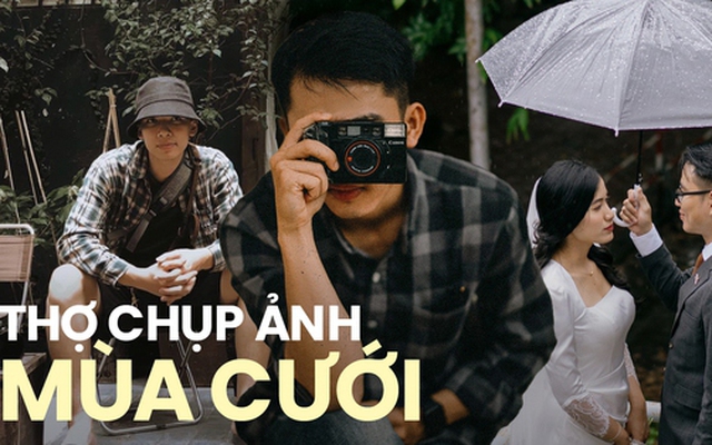 Thợ ảnh mùa cưới thu nhập có thể lên đến 60 triệu, một tháng kín lịch chụp 40 cặp đôi