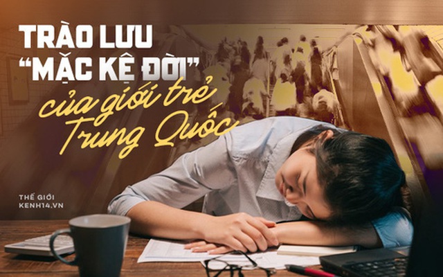 Kinh sợ văn hóa "làm việc đến chết", ngày càng nhiều Gen Y Trung Quốc chọn buông xuôi, nằm thở và mặc kệ đời