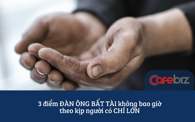 ‘Chim yến sao biết được ý chim ưng’: Đàn ông ‘bất tài’ đừng mơ hão đuổi kịp người chí lớn!