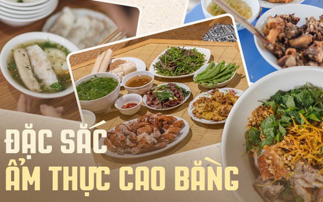 Những món ngon chao đảo ở Cao Bằng - điểm du lịch hot nhất miền Bắc hè này: Rau bò khai có thực sự nặng mùi như lời đồn?