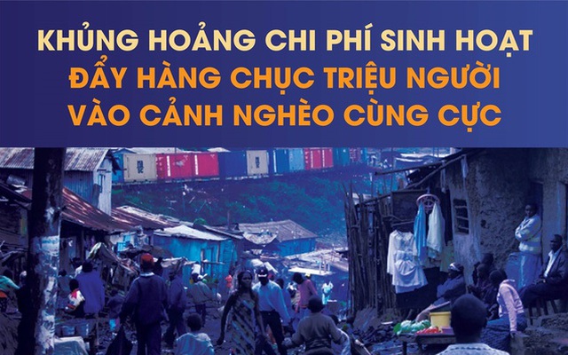 [INFOGRAPHIC] Khủng hoảng chi phí sinh hoạt đẩy hàng chục triệu người vào cảnh nghèo cùng cực