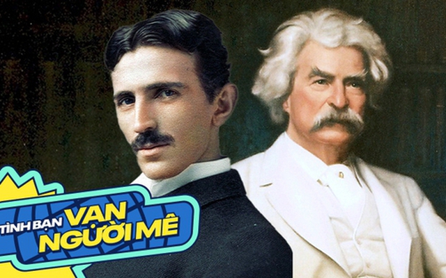 Tình bạn đặc biệt nhất thế giới giữa Mark Twain và Nikola Tesla: Khi hai thiên tài vĩ đại ở lĩnh vực trái ngược trở thành tri kỷ