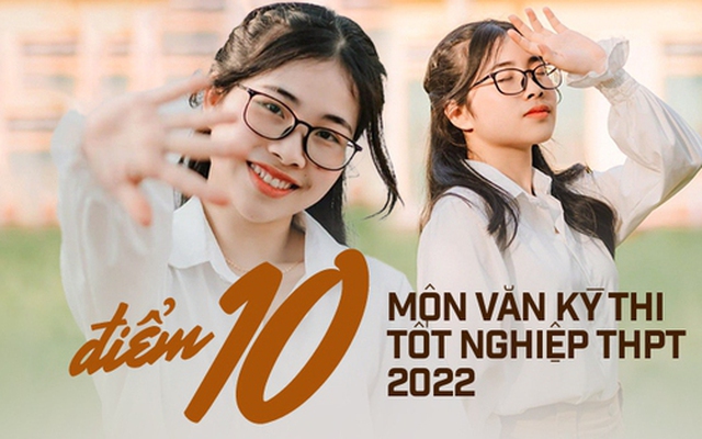 Nữ sinh đạt điểm 10 môn Văn tốt nghiệp THPT viết hơn 11 trang giấy: Học 17 tiếng/ngày, soi tổng điểm thi càng nể phục hơn