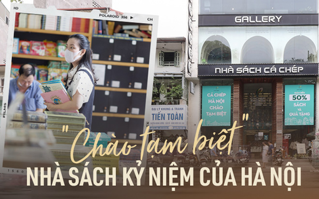 Nhà sách Cá Chép - "huyền thoại" một thời của Hà Nội sắp đóng cửa, nhiều người rủ nhau ghé thăm để chào tạm biệt