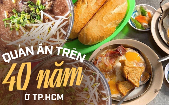 Những quán ăn ở TP.HCM đã hơn 40 năm tuổi nhưng vẫn cực đông khách: Hương vị quen thuộc và không gian gợi nhiều ký ức