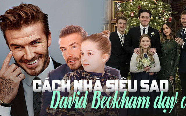 10 nguyên tắc dạy con đặc biệt của vợ chồng David Beckham: Hiệu quả đem lại khiến phụ huynh nào cũng phải học hỏi