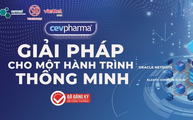 Sắp ra mắt sàn giao dịch thương mại điện tử quốc tế CEVPharma