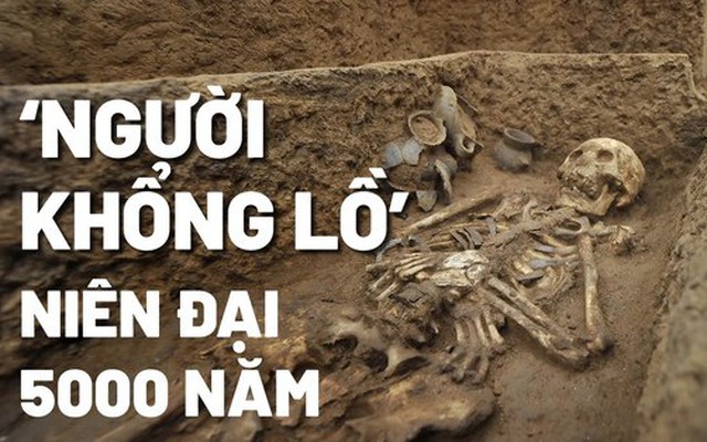 Kinh ngạc bộ xương 5.000 năm tuổi: Manh mối bộ tộc 'người khổng lồ'?