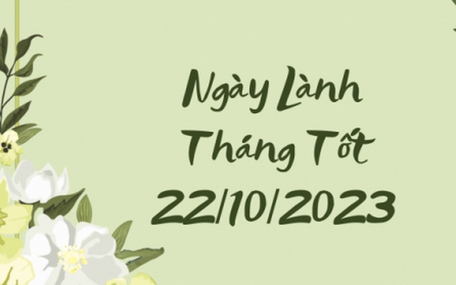 Xem ngày lành tháng tốt 22/10/2023: Tuy không quá thuận lợi nhưng vẫn có thể tiến hành các việc nhỏ