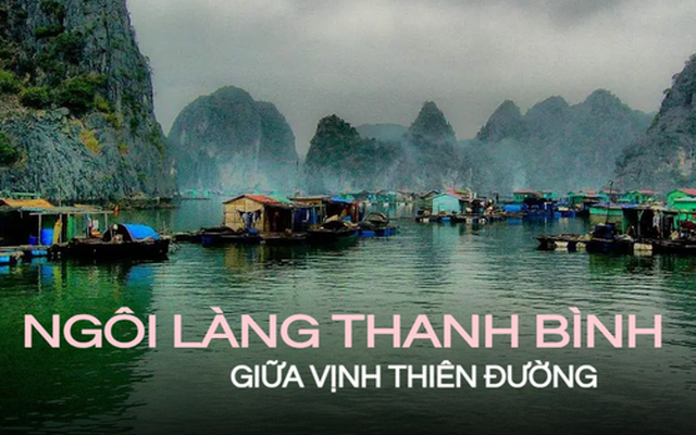 Ghé khu làng chài Việt lọt top "những ngôi làng cổ tích đẹp như tranh" trên thế giới với chi phí khoảng 3,1 triệu đồng