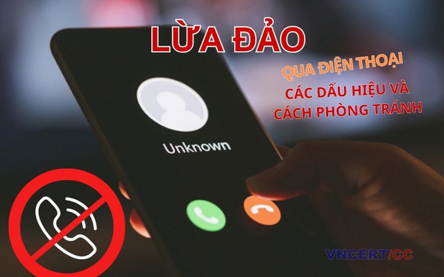 Hướng dẫn phát hiện và đề phòng cuộc gọi lừa đảo