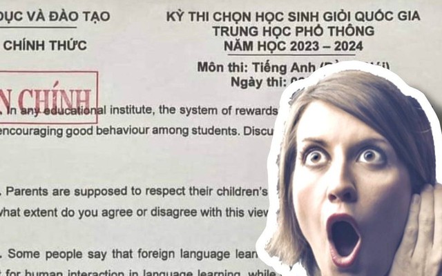 "Xỉu ngang" trước đề thi nói môn tiếng Anh chọn HSG quốc gia 2024: Nhiều câu đọc còn chẳng hiểu gì, huống chi trả lời!