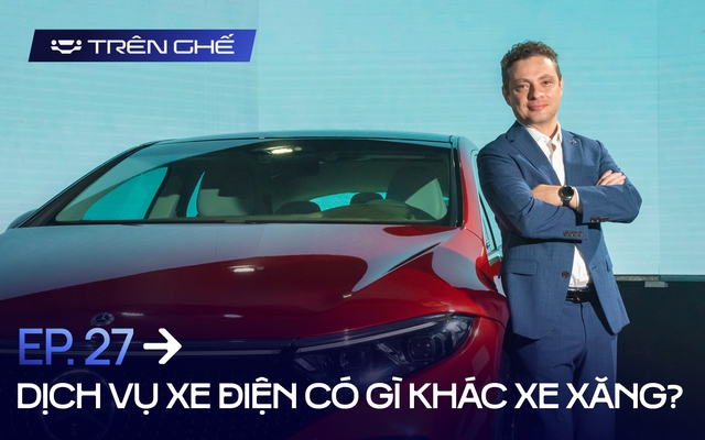 [Trên Ghế 27] Mercedes-Benz Việt Nam: Chúng tôi có ‘flying-doctor’, cần là bay ngay tới với các chủ xe điện