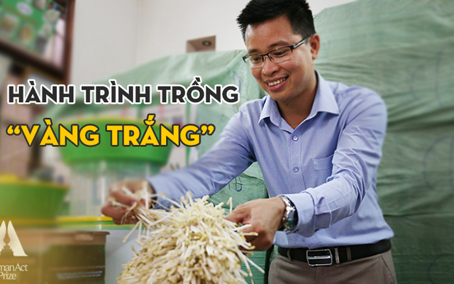 Tiến sĩ Nano đi trồng ‘vàng trắng’ thu 1 tỷ đồng/tháng: Nhờ thứ được chứng nhận sở hữu trí tuệ Việt