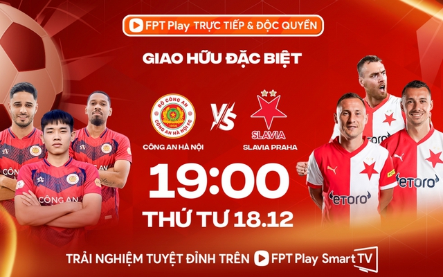 Xem trực tiếp trận CLB CAHN vs Slavia Praha ở đâu?