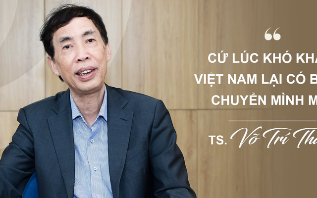 TS. Võ Trí Thành: Vượt ‘sang chấn’ của thị trường tài chính, kinh tế Việt Nam 2024 dần tốt lên nhưng vẫn còn 1 vấn đề lớn