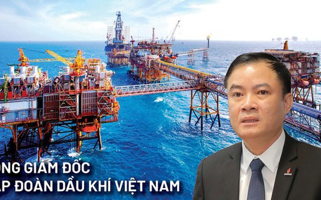 Thông tin về tân Tổng Giám đốc Tập đoàn Dầu khí Việt Nam