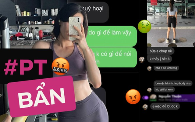 Vụ cô gái đi tập gym bị yêu cầu gửi ảnh nhạy cảm: PT "dỗi ngược" dọa... tự tử, quản lý không xin lỗi mà ra điều kiện khó hiểu