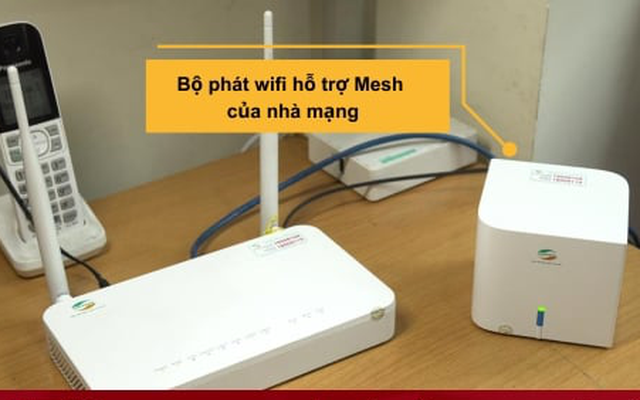 Có nên dùng bộ phát wifi hỗ trợ Mesh của nhà mạng