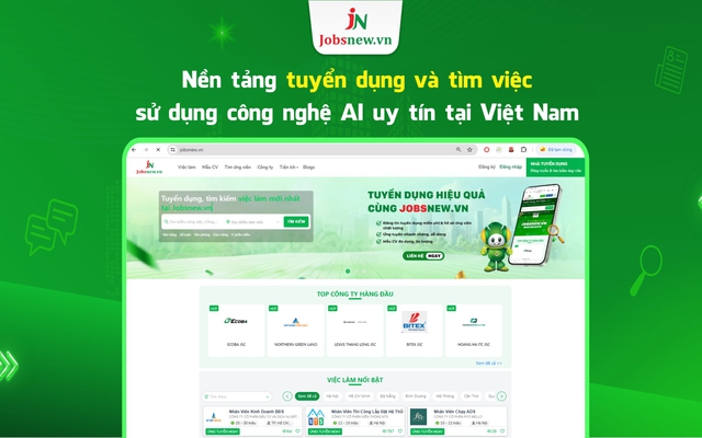 Tìm việc cùng Jobsnew, bước khởi đầu vững chắc cho sự nghiệp