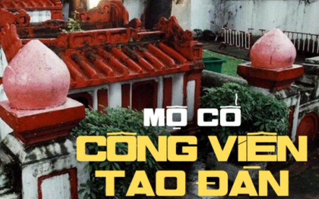 Bí ẩn mộ cổ trong Công viên Tao Đàn - một trong 35 địa điểm ám ảnh nhất thế giới do tạp chí du lịch nổi tiếng bình chọn