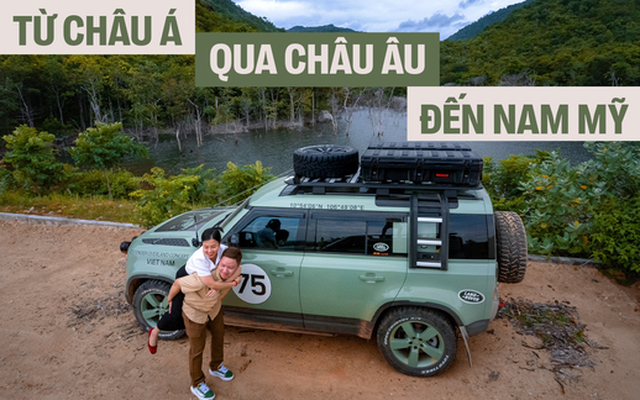 9x kể chuyện sắp lái Land Rover Defender đi phượt: Từ Việt Nam qua châu Âu đến Nam Mỹ, chuẩn bị 6 tháng, phải tập luyện cường độ cao