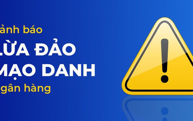 Nhận được cuộc gọi lạ, đây là 6 dấu hiệu để bạn xác định là lừa đảo, mạo danh ngân hàng