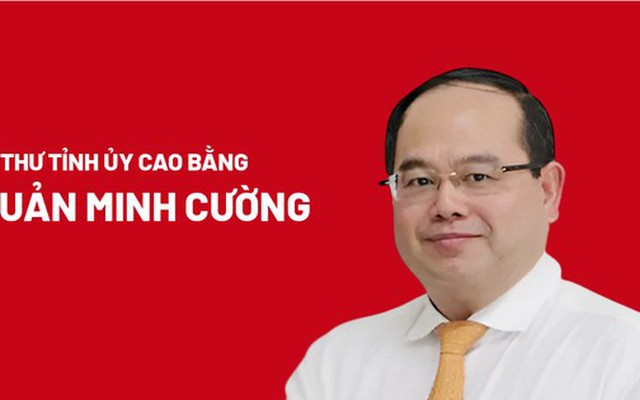 Chân dung tân Bí thư Tỉnh ủy Cao Bằng Quản Minh Cường