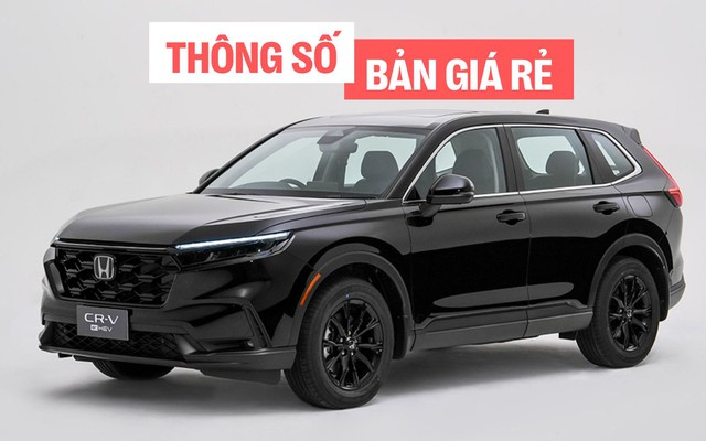 Lộ thông số Honda CR-V hybrid mới sắp lắp tại Việt Nam: 2 phiên bản, thêm cấu hình 'giá rẻ' lược bớt tiện nghi