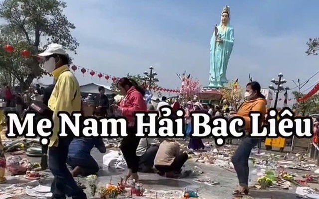 Xôn xao hình ảnh "cảnh tượng hãi hùng ở Mẹ Nam Hải Bạc Liêu"