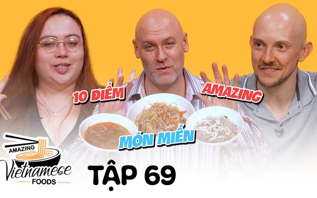 Khách Tây chấm điểm 10 cho 3 món miến Việt, khen ngon hơn cả phở, món cuối ngon nhất ít người biết