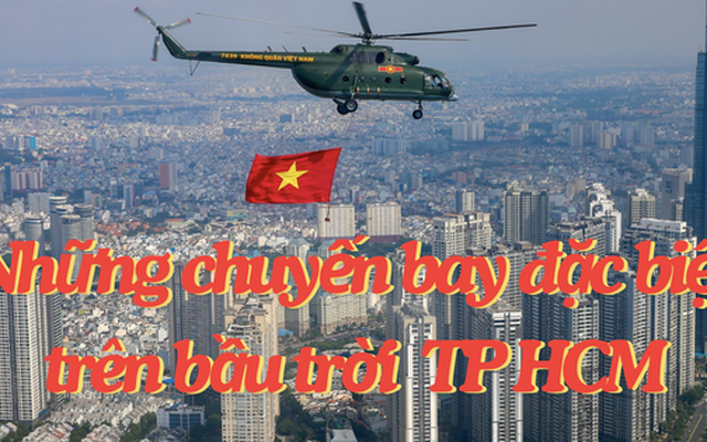 Những chuyến bay "đặc biệt" trên bầu trời TP HCM