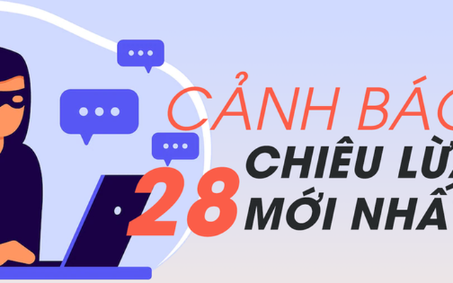[Infographic] Công an TP HCM cảnh báo 28 chiêu lừa mới nhất người dân cần biết